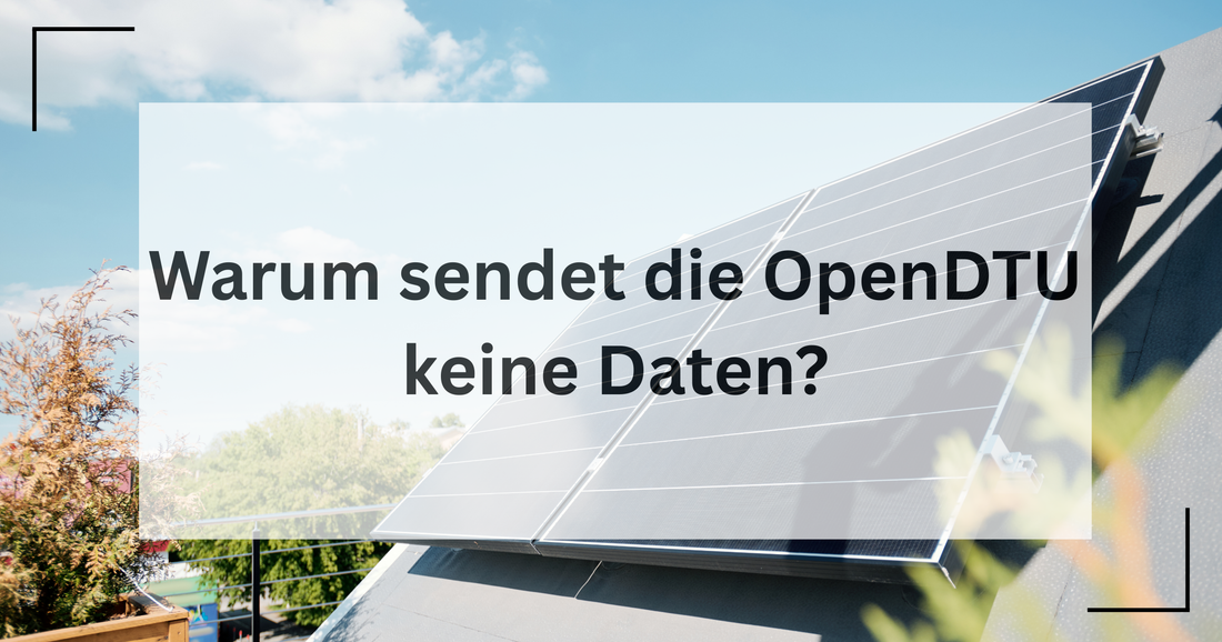 Bild für Artikel warum OpenDTU keine Daten sendet